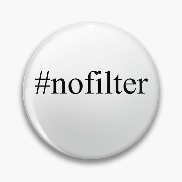 Item preview, nofilter Hashtag designed and sold by Artsy Boulevard.