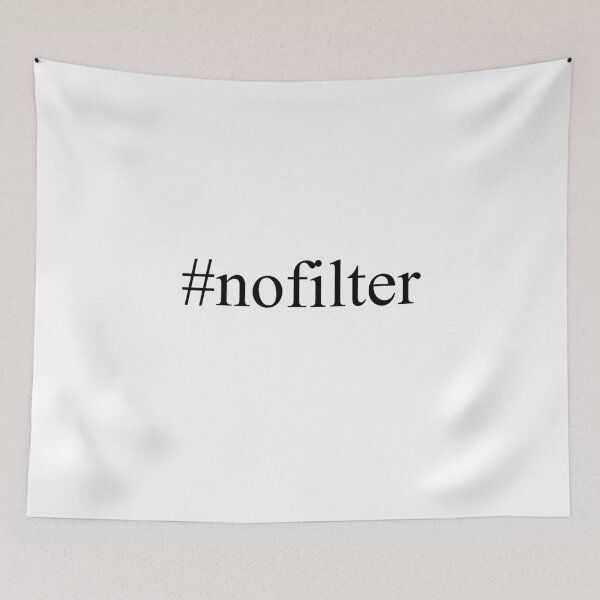 Item preview, nofilter Hashtag designed and sold by Artsy Boulevard.