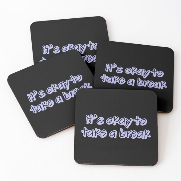 Item preview, its okay to take a break, mental health matters designed and sold by Happy  Soul Store.