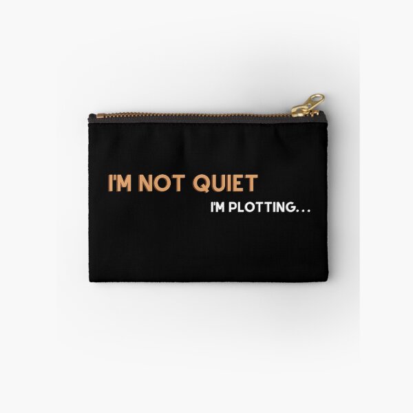 Item preview,  I'm Not Quiet I'm Plotting TEE, T-Shirt for you, Plotting T-Shirt  designed and sold by wasin436.
