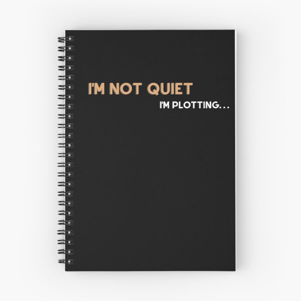 Item preview,  I'm Not Quiet I'm Plotting TEE, T-Shirt for you, Plotting T-Shirt  designed and sold by wasin436.