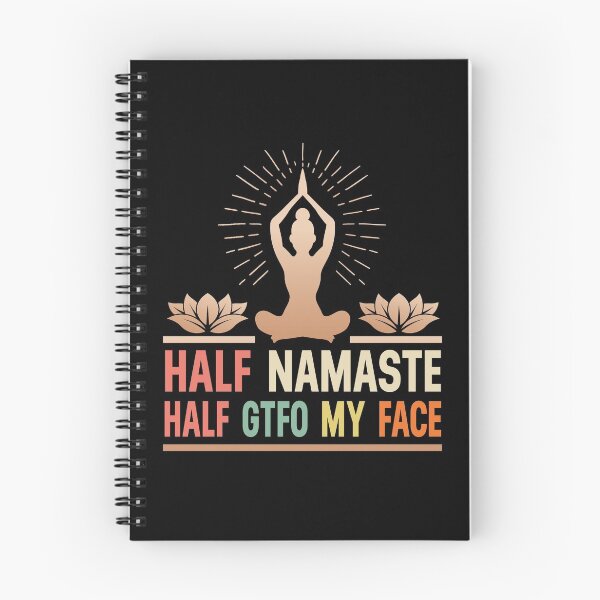 Item preview, Half Namaste Half Gtfo My Face  designed and sold by timothybakerhi.