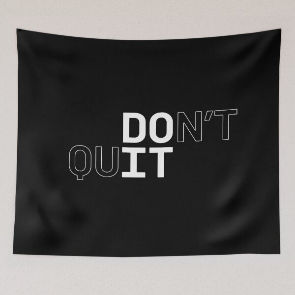 Item preview, DO IT / DON'T QUIT (White Outline on Black) designed and sold by STUDIO-72.