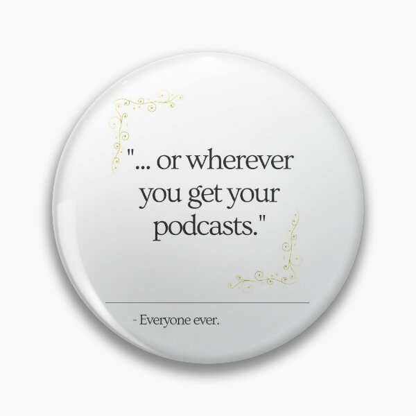 Item preview, Or wherever you get your podcasts designed and sold by RandomGuy.
