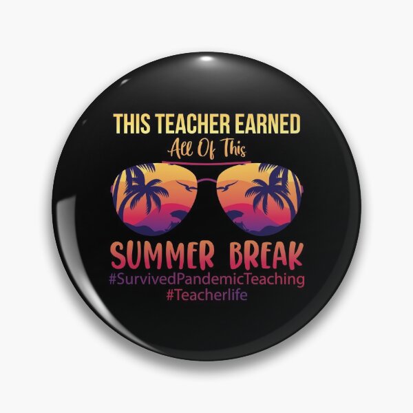 Item preview, This Teacher Earned All of This Summer Break designed and sold by owenbaileyhii.