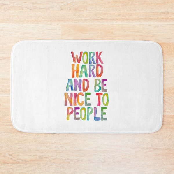 Item preview, Work Hard and Be Nice to People designed and sold by MotivatedType.