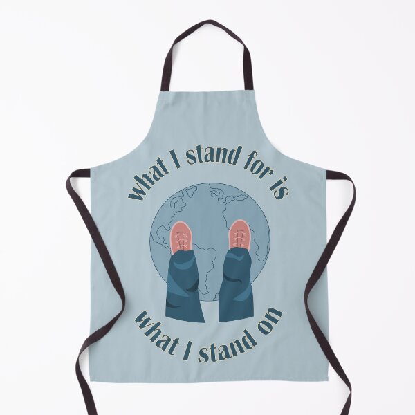 Item preview, What I stand for is what I stand on designed and sold by CutieBlue.