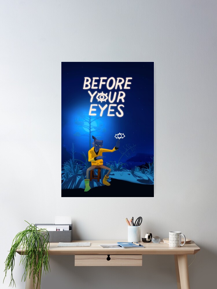 "Before Your Eyes (Game)" Poster for Sale by Forseti1 Redbubble