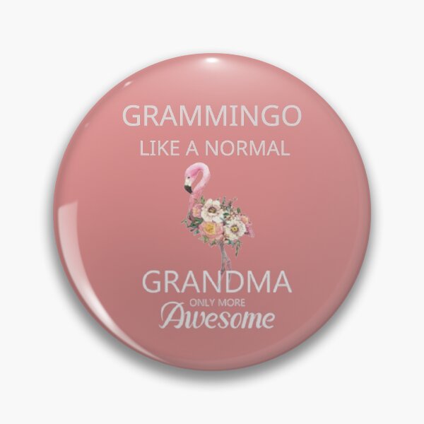 Item preview, Grammingo, Like a normal Grammie  designed and sold by chanat3659.