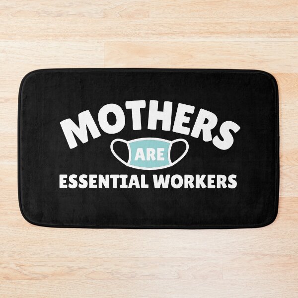 Item preview, Mothers Are Essential Workers - Moms are Important designed and sold by molamode.