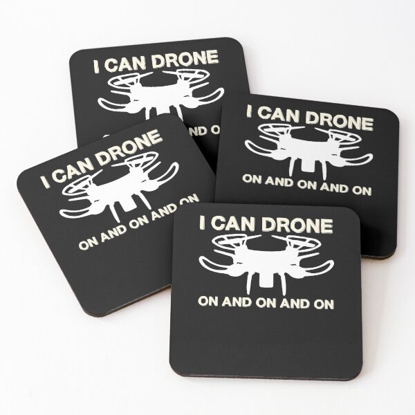 Item preview, I Can Drone On And On And On Quadcopter Robotics Automation designed and sold by Nessshirts.