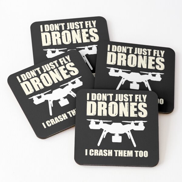 Item preview, I Don't Just Fly Drones I Crash Them Too Aircraft Robotics designed and sold by Nessshirts.
