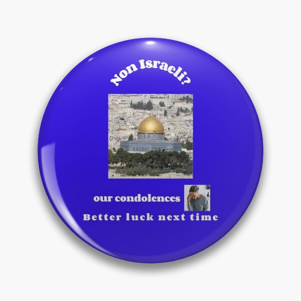 Item preview, "Condolences to non Israelis"  (White text) designed and sold by skoumpourdides.