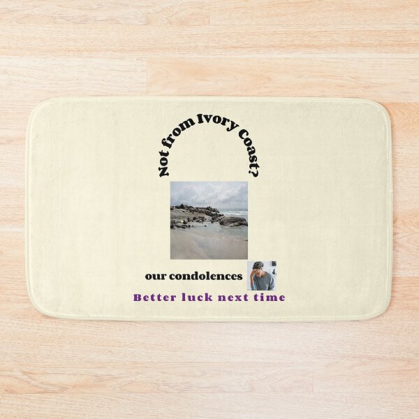 Item preview, "Condolences to non Ivorians"  (black text) designed and sold by skoumpourdides.