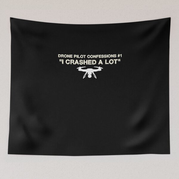 Item preview, No. 1 Drone Pilot Confessions "I Crashed A Lot" Quadcopter designed and sold by Nessshirts.