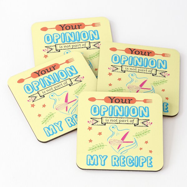 Item preview, Your opinion is not part of my recipe - Funny cooking quotes designed and sold by DebbisPalette.