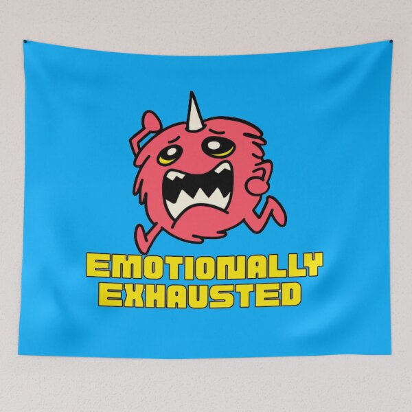 Item preview, Emotionally exhausted  designed and sold by Lavannya.