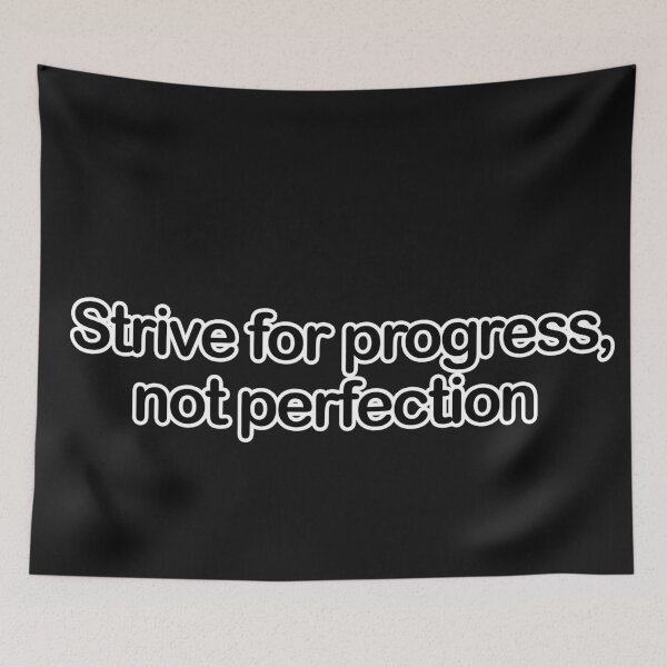 Item preview, Strive for progress, not perfection designed and sold by Ashu-Tyagi.