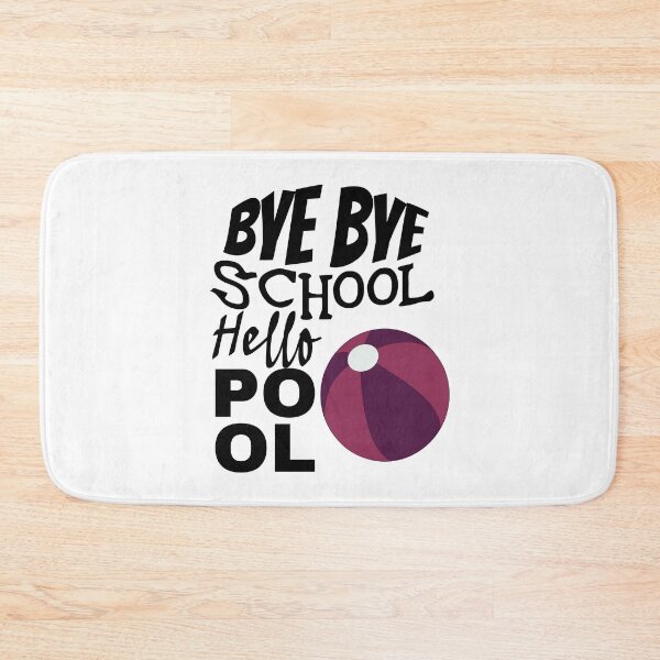 Item preview, Bye Bye School Hello Pool (Black) designed and sold by superdumb70.