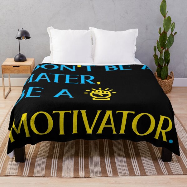 Item preview, Don't be a Hater, be a Motivator  designed and sold by Rami Khalifah.