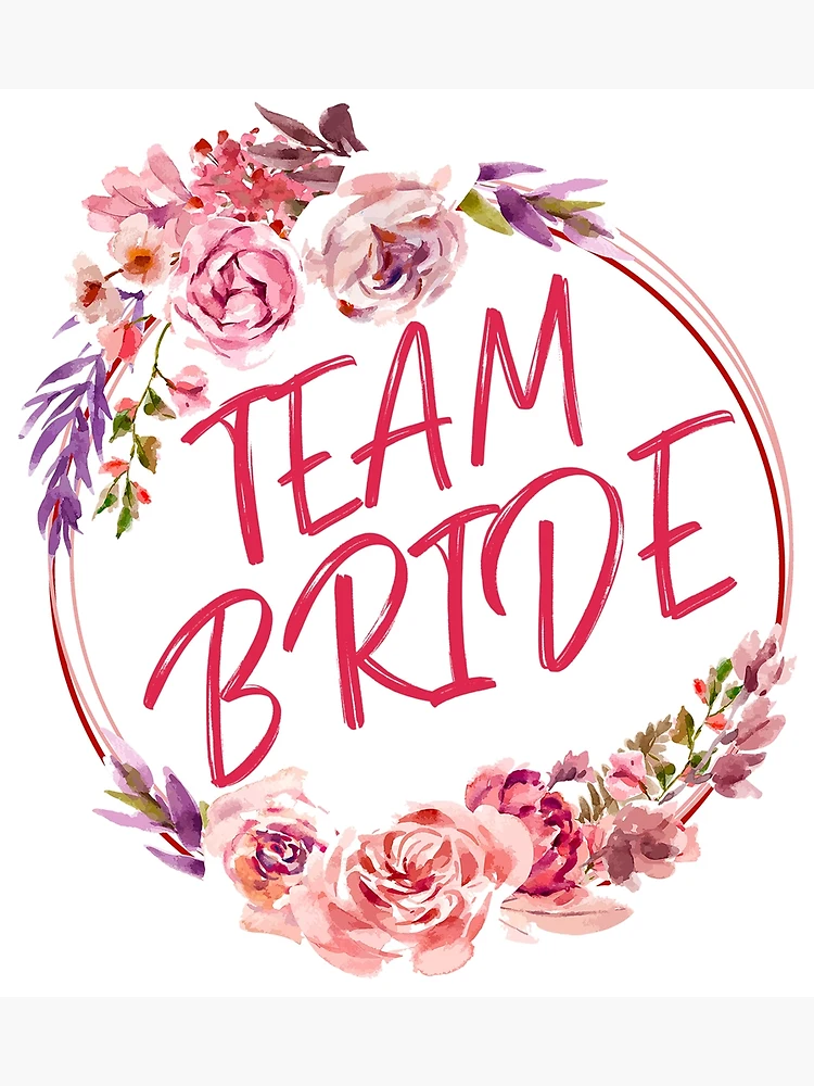 Team Bride bride floral wreath flowers engagement JGA' Sticker