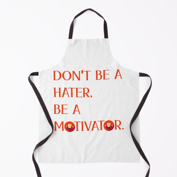 Item preview, Don't be a Hater, be a Motivator designed and sold by Rami Khalifah.