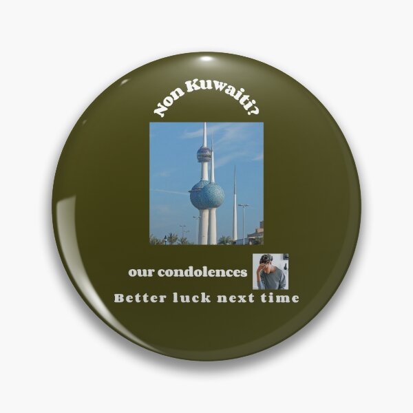 Item preview, "Condolences to non Kuwaitis"  (white text) designed and sold by skoumpourdides.