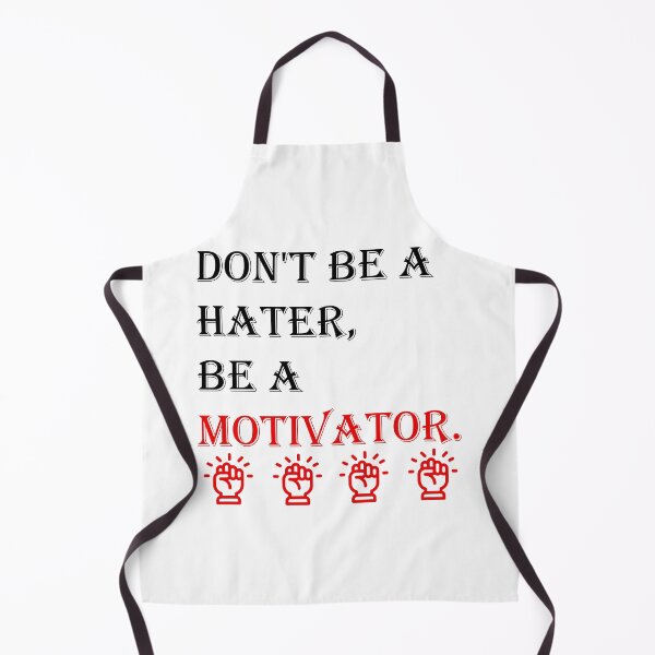 Item preview, Don't be a Hater, be a Motivator designed and sold by Rami Khalifah.