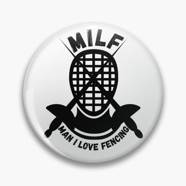 Item preview, MILF | Man I Love Fencing | Olympics designed and sold by itsokaybyme.