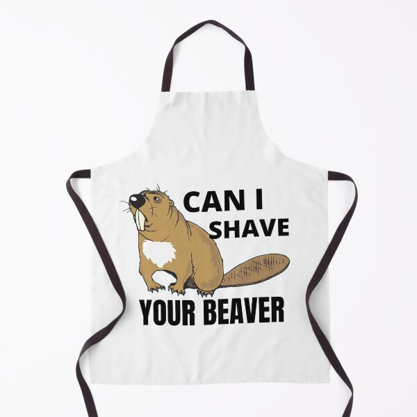 Item preview, Can I Shave Your Beaver designed and sold by RGRamsey.