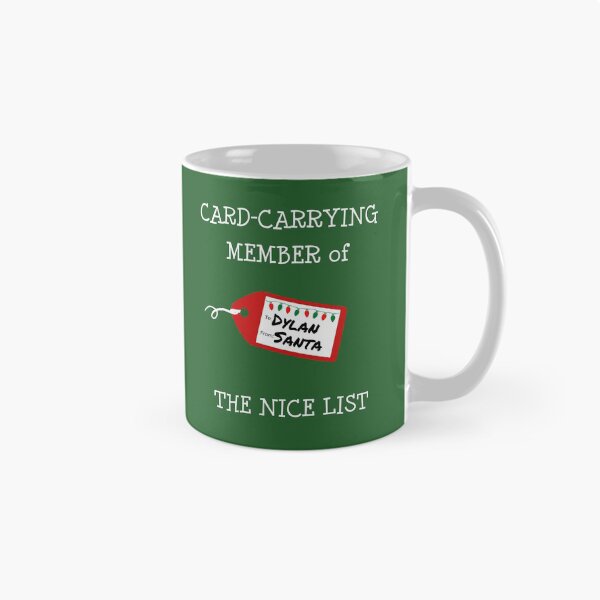 Artikelvorschau, DYLAN - Card-Carrying Member of The Nice List entworfen und verkauft von IzzyDee-Designs.