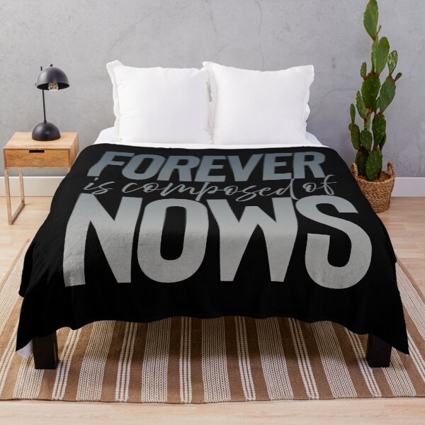 Item preview, Forever is composed of nows. v.4 designed and sold by x1brett.
