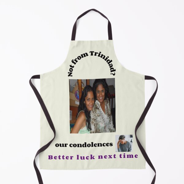 Item preview, "Condolences to non Trinidadians"  (black text) designed and sold by skoumpourdides.