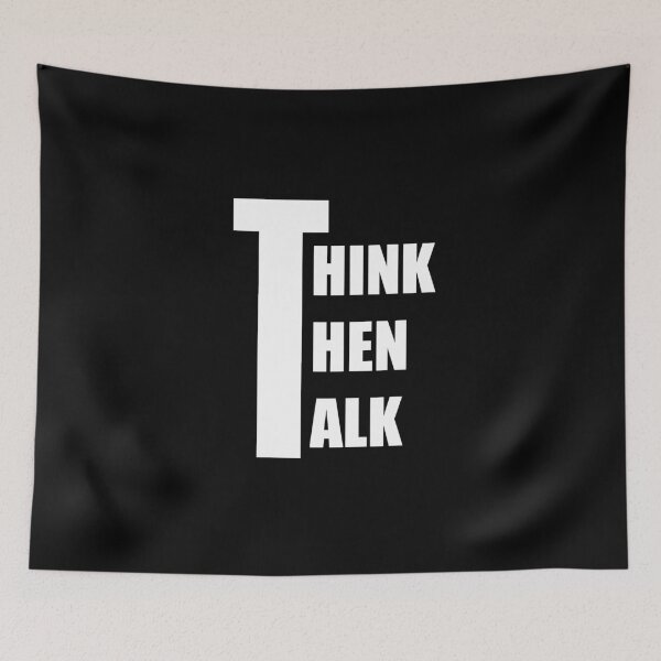 Item preview, Think Then Talk designed and sold by karimhaddad.