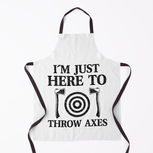 Item preview, I'm Just Here To Throw Axes Funny Axe Throwing designed and sold by Stronzi.