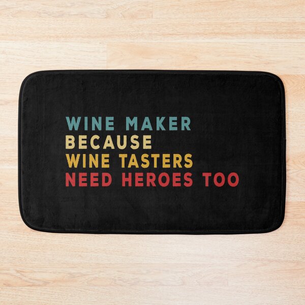 Item preview, Wine makers because wine tasters need heroes too | funny gift for wine makers designed and sold by clewzo.