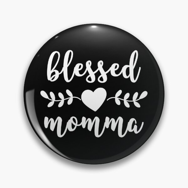 Item preview, Blessed Momma  designed and sold by Vanover Designs.