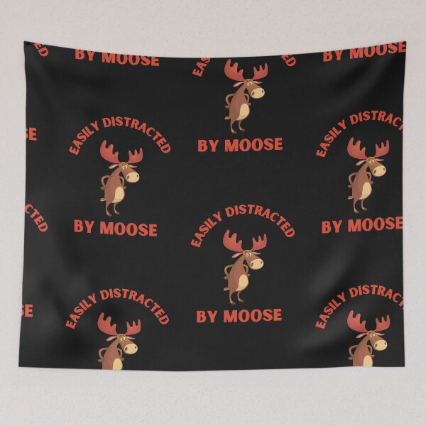 Item preview, Easily Distracted By Moose designed and sold by SportyDogShop.