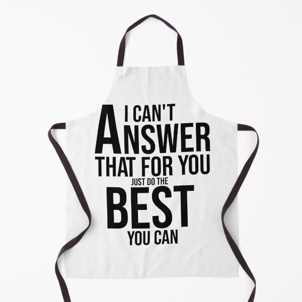 Item preview, I can't answer that for you, just do the best you can tshirt by asdev designed and sold by asdev.