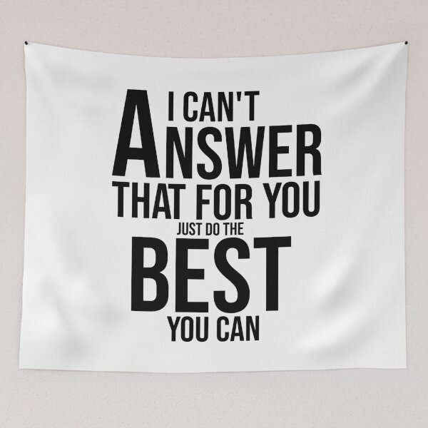 Item preview, I can't answer that for you, just do the best you can tshirt by asdev designed and sold by asdev.