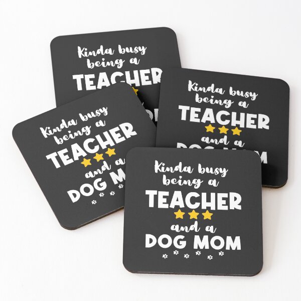Item preview, Kinda Busy Being A Teacher And A Dog Mom designed and sold by SportyDogShop.