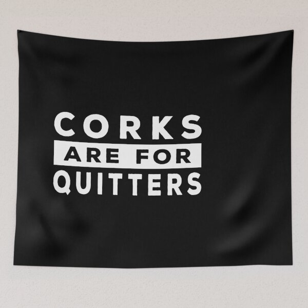 Item preview, Corks are for quitters | funny shirt for wine lovers designed and sold by clewzo.