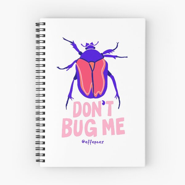 Item preview, DON'T BUG ME designed and sold by effepaez.