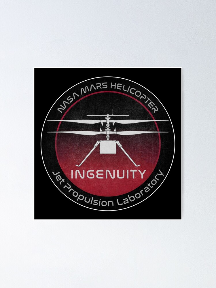 "Ingenuity: NASA Mars Helicopter" Poster for Sale by BGALAXY | Redbubble