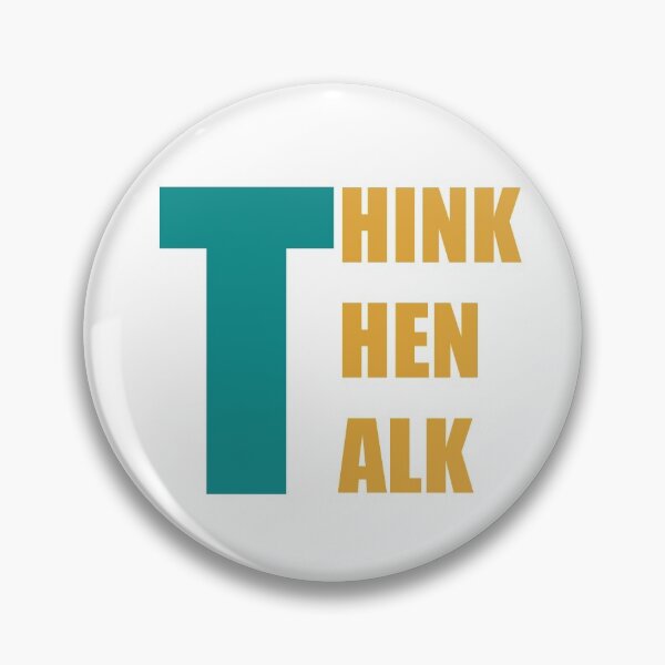 Item preview, Think Then Talk designed and sold by karimhaddad.