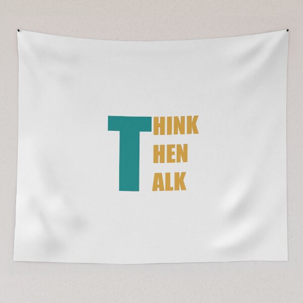 Item preview, Think Then Talk designed and sold by karimhaddad.