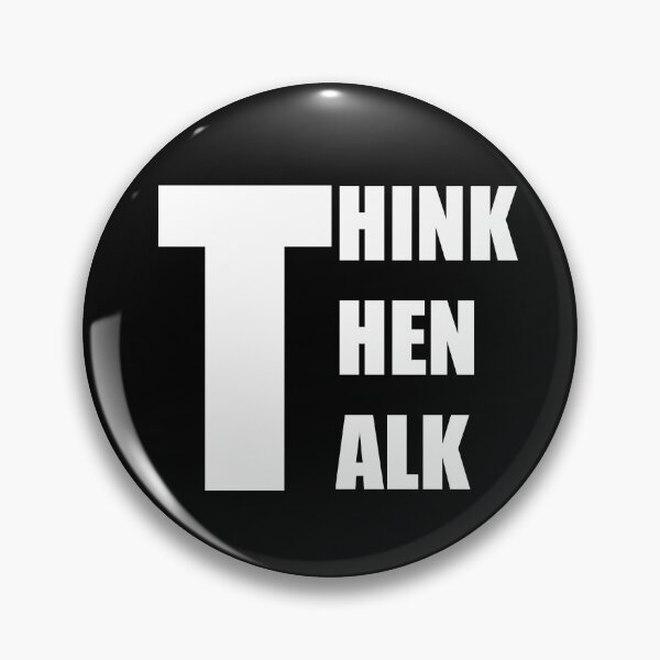 Item preview, Think Then Talk designed and sold by karimhaddad.