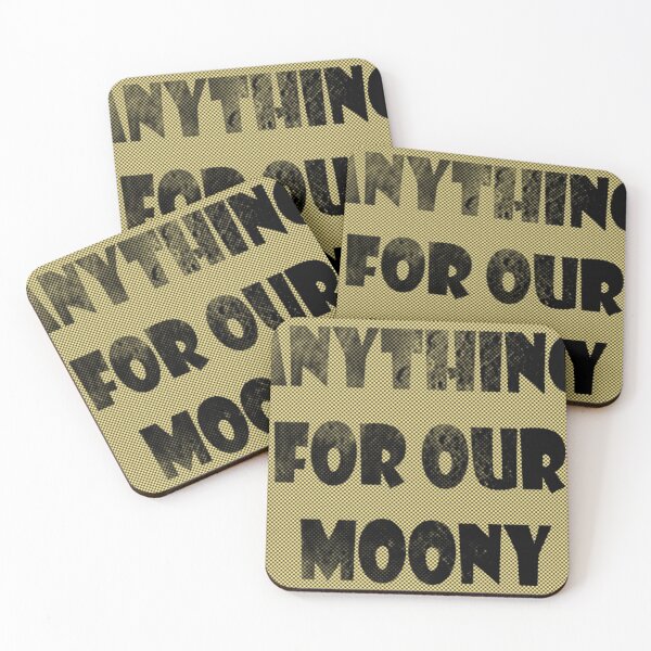 Item preview, Anything for our moony designed and sold by customlife.