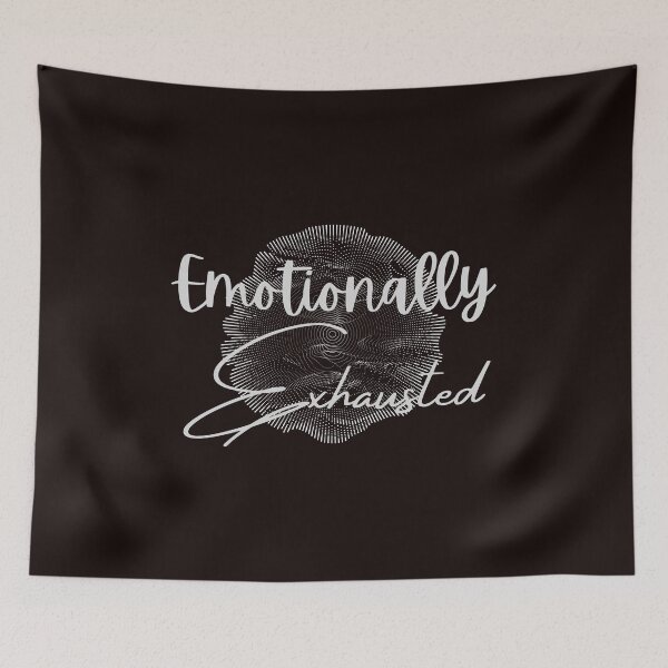 Item preview, Emotionally Exhausted designed and sold by getyourvibeon.