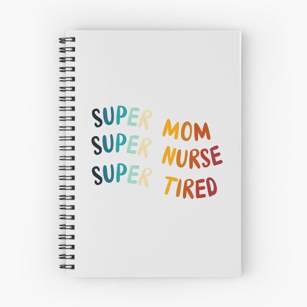 Item preview, Super Mom Super Nurse Super Tired designed and sold by KeekStudio.